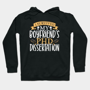 I survived my boyfriend's PhD dissertation Hoodie